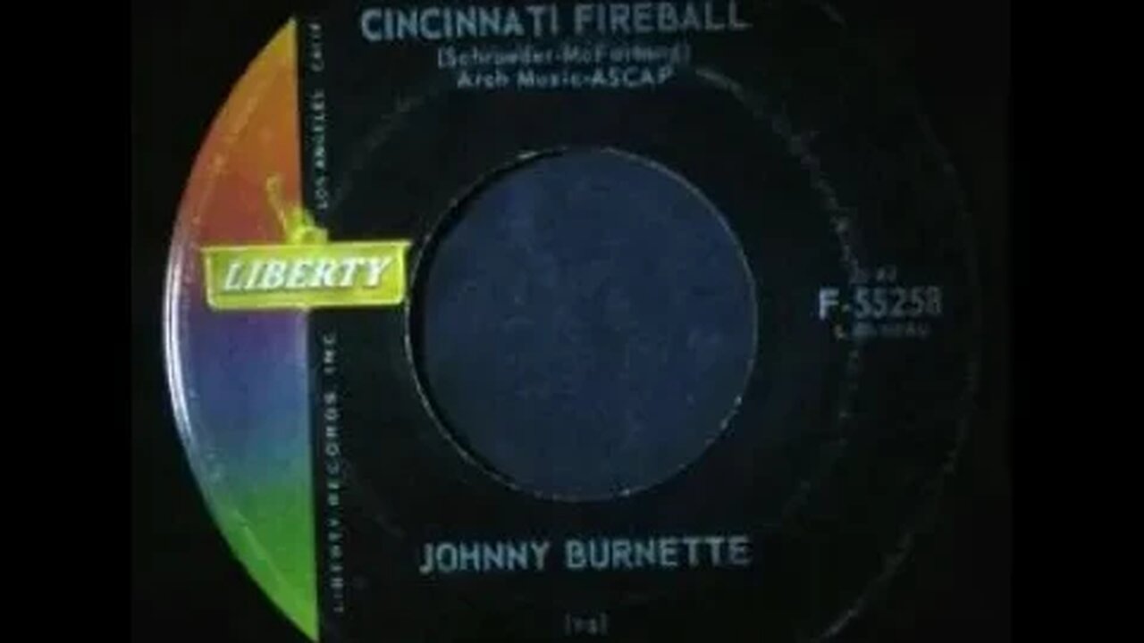 Johnny Burnette - Cincinnati Fireball