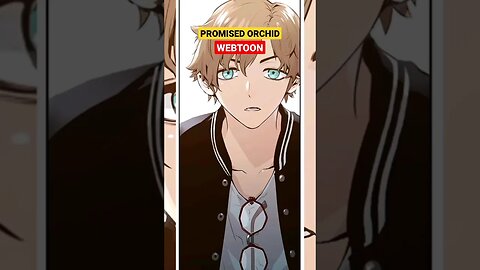 Promised Orchid #manhwa #webtoon #completedWebtoon #manhwarecommendation #manhwaReview #short