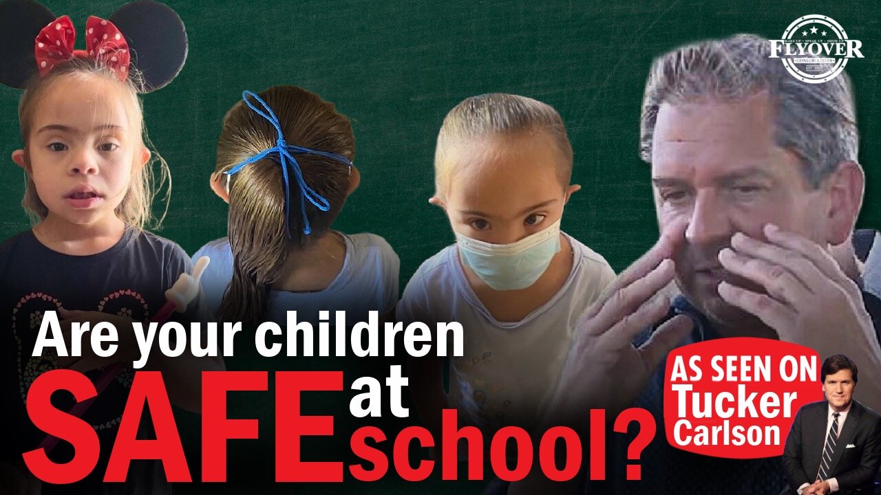 Are Your Children Safe At School? | Flyover Conservatives