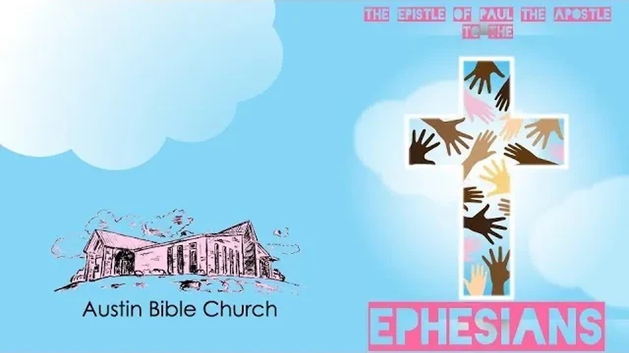 Ephesians 1:15-23 (Class 060)