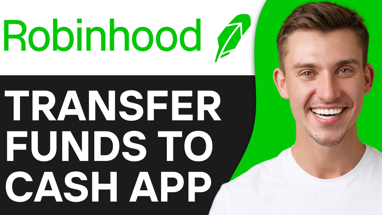 HOW TO TRANSFER FUNDS FROM ROBINHOOD TO CASH APP