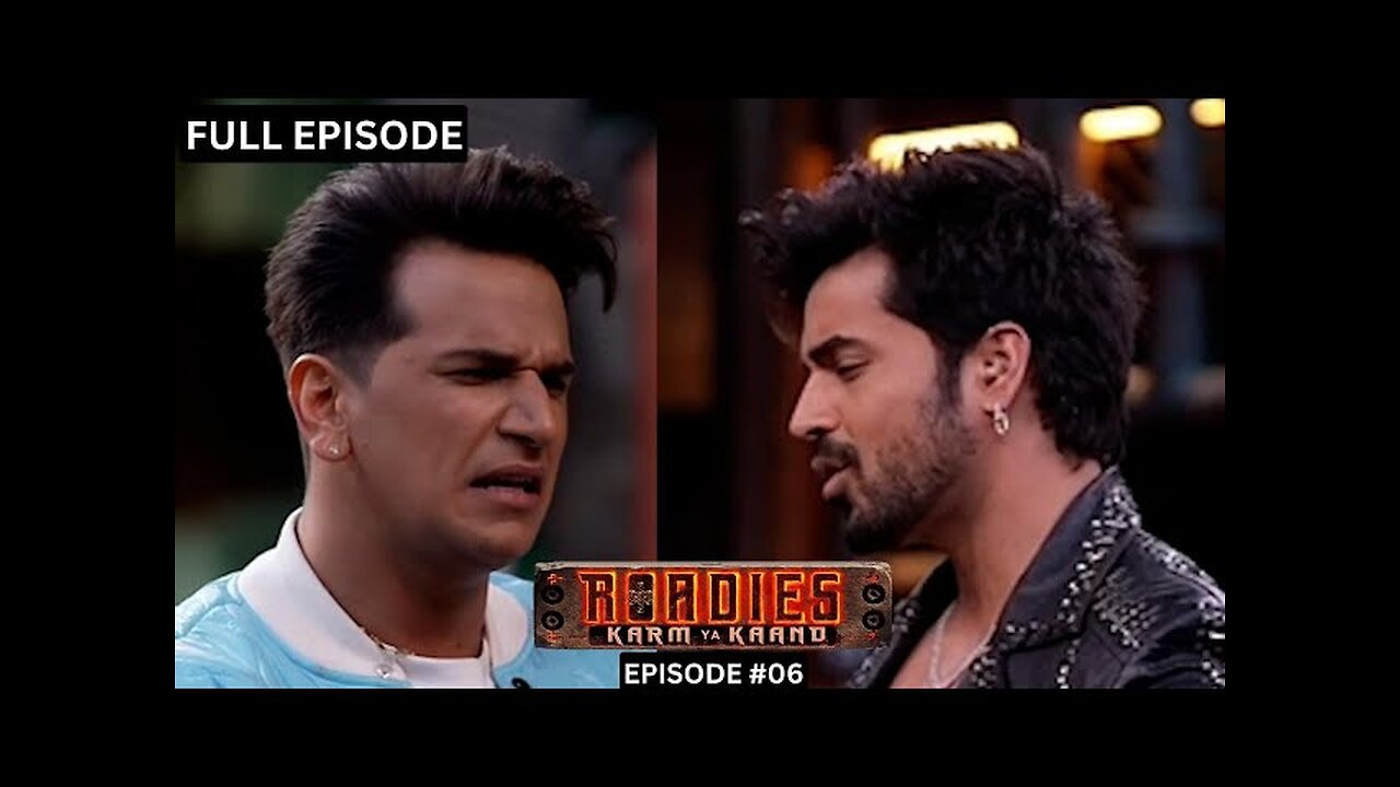 Roadies S19 Episode 6 | Prince - Gautam Situation Is Out Of Control!