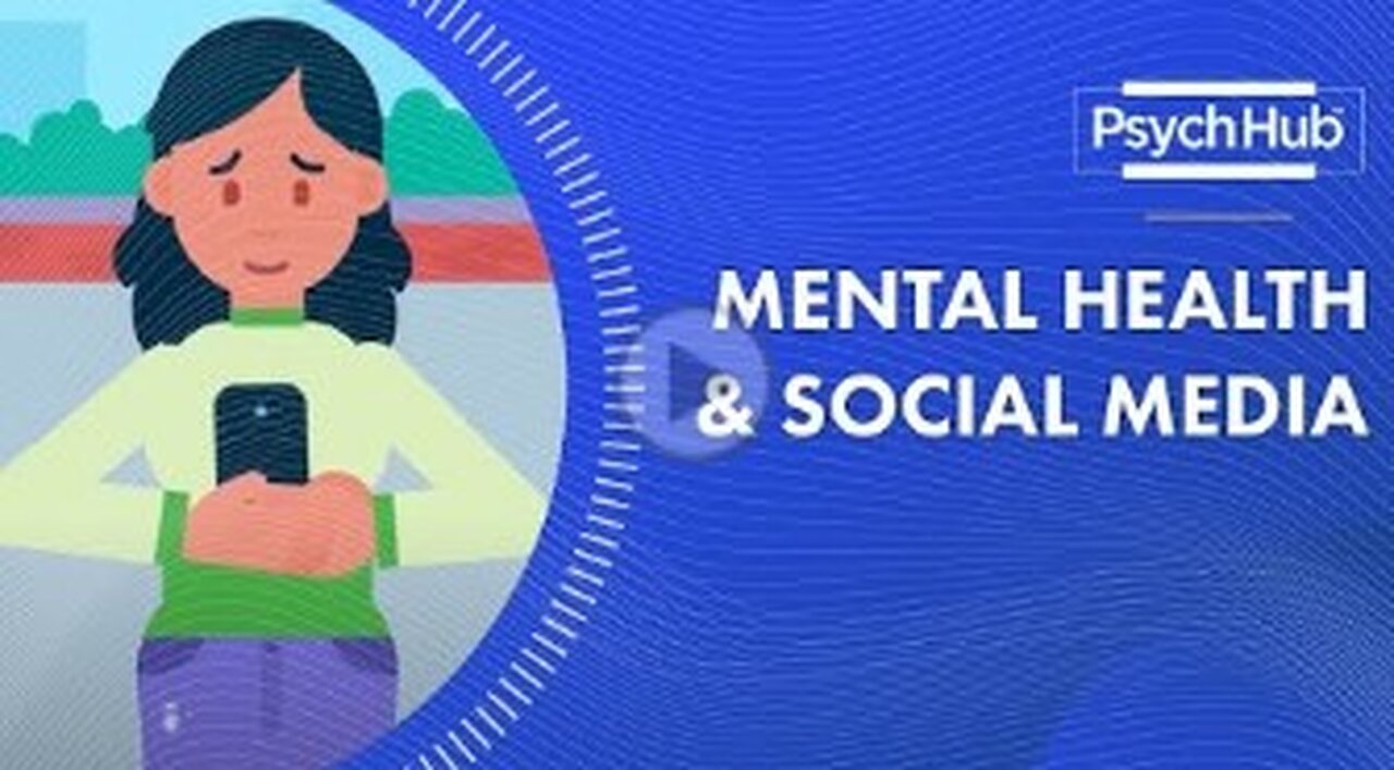 Mental Health and SOCIAL MEDIA