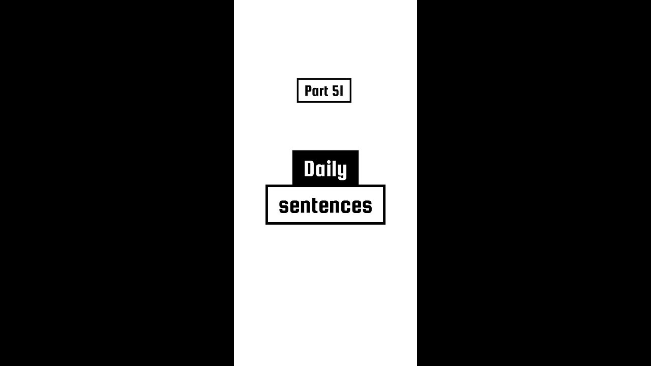 Daily Sentences 51