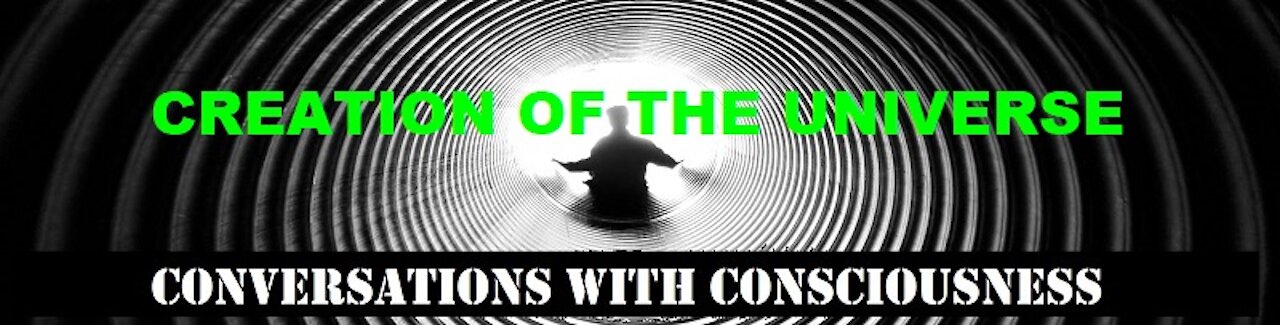 CREATION OF THE UNIVERSE