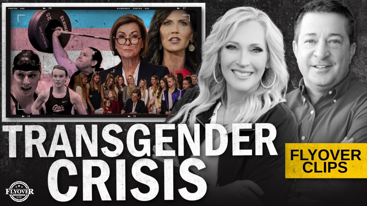 People are Waking Up to the TRANSGENDER CRISIS | Flyover Clips