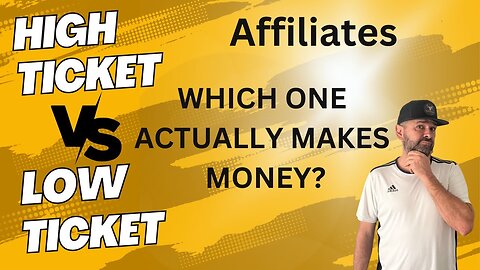 Does Affiliate marketing make money High ticket low ticket how much