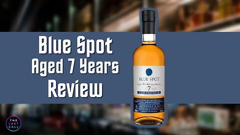 Blue Spot Cask Aged 7 Years Irish Whiskey Review!