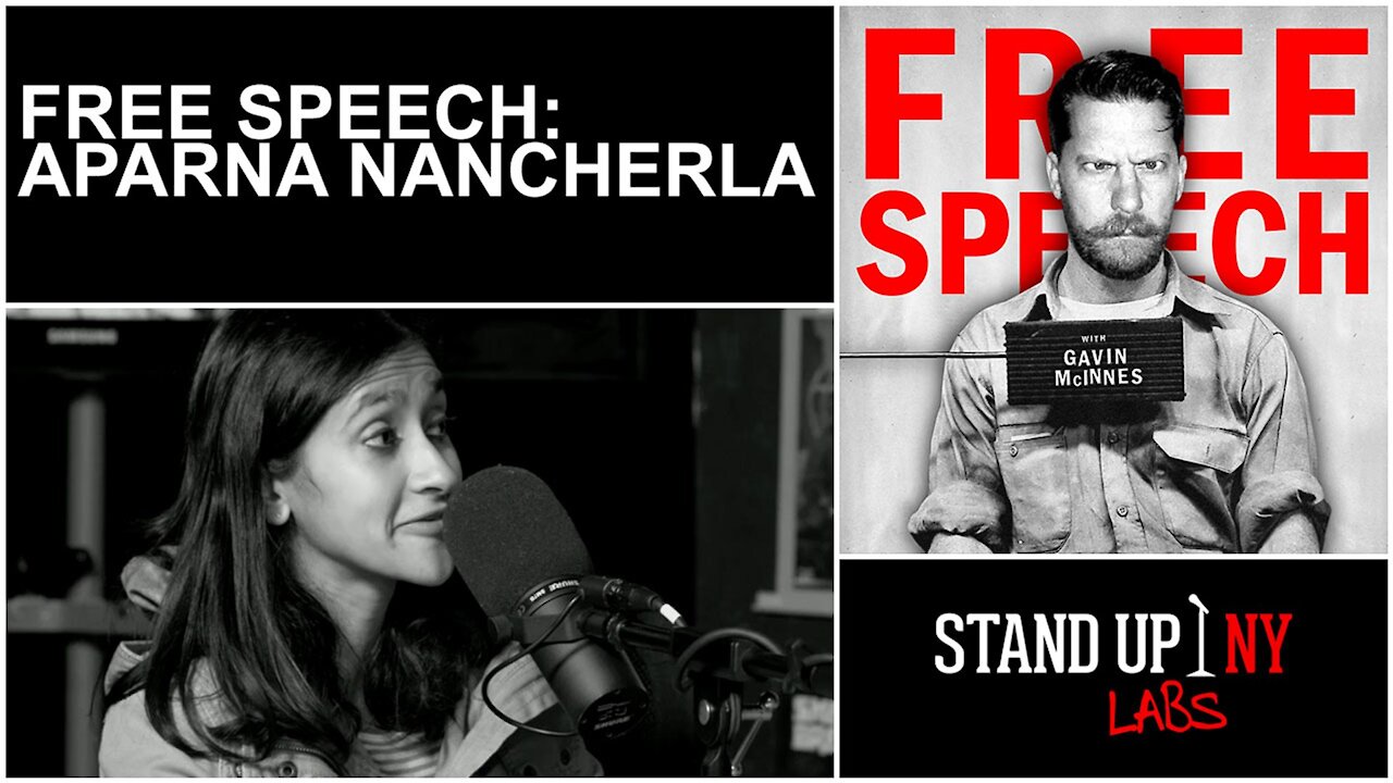 Free Speech w/ Gavin McInnes | E17 | Guest: Aparna Nancherla