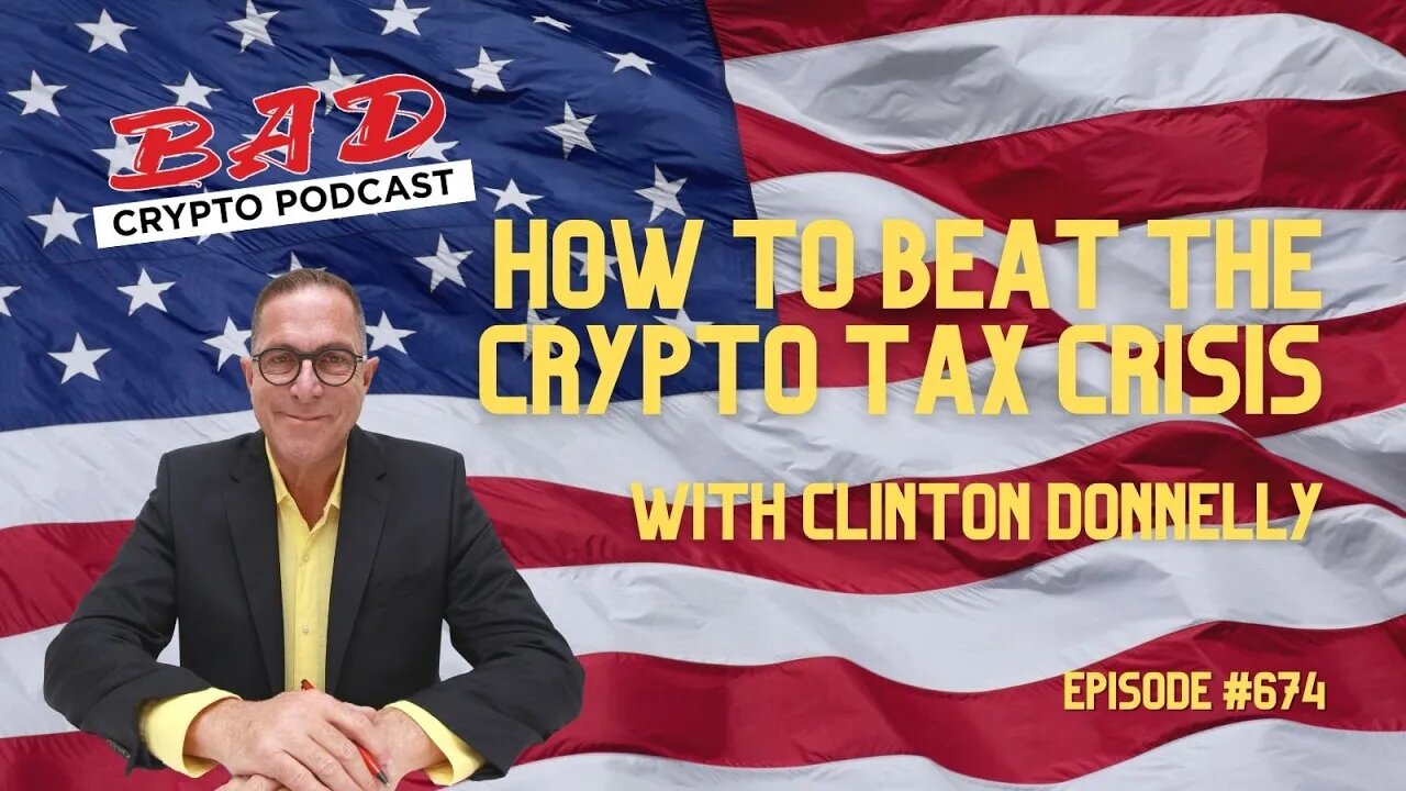 How to Beat the Crypto Tax Crisis with Clinton Donnelly