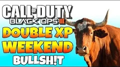 BLACK OPS 3 DOUBLE XP WEEKEND LAG BULLSH!T