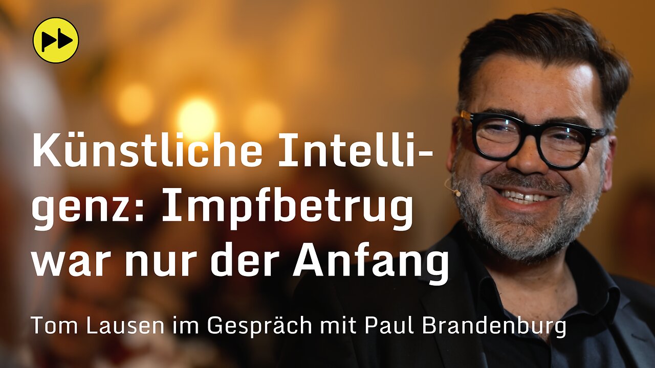 Künstliche Intelligenz: Impfbetrug war nur der Anfang – Tom Lausen im Gespräch mit Paul Brandenburg