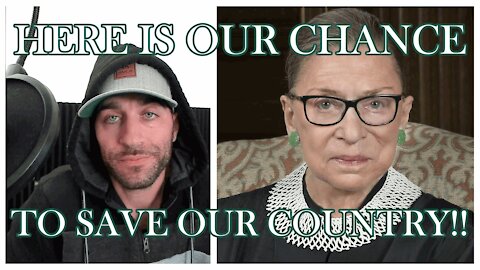 Ruth Bader Ginsburg's death has opened up the door to correct this attempted takeover by the left!