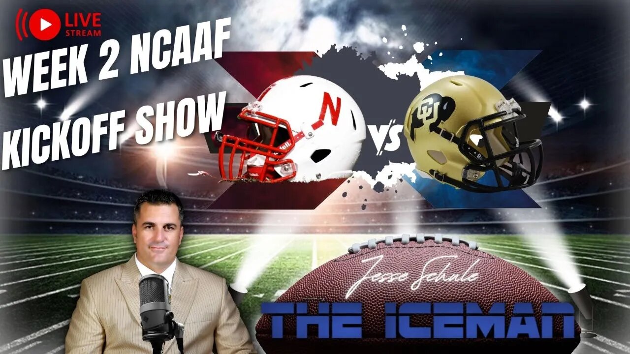 Week 2 NCAAF Kickoff Show, Free Picks for Nebraska vs Colorado, Stanford vs USC, Wisconsin vs WSU