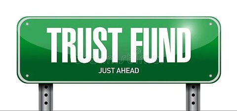 A WORLD TRUST FUND??? IS NESARA/GESARA COMING FROM IT?