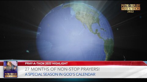 Pastor Chris LIVE Pray-A-Thon Highlights | 27 Months