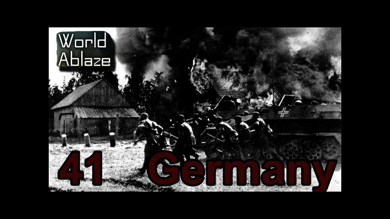 World Ablaze mod Hearts of Iron IV 41 - Barbarossa Starts!!!!