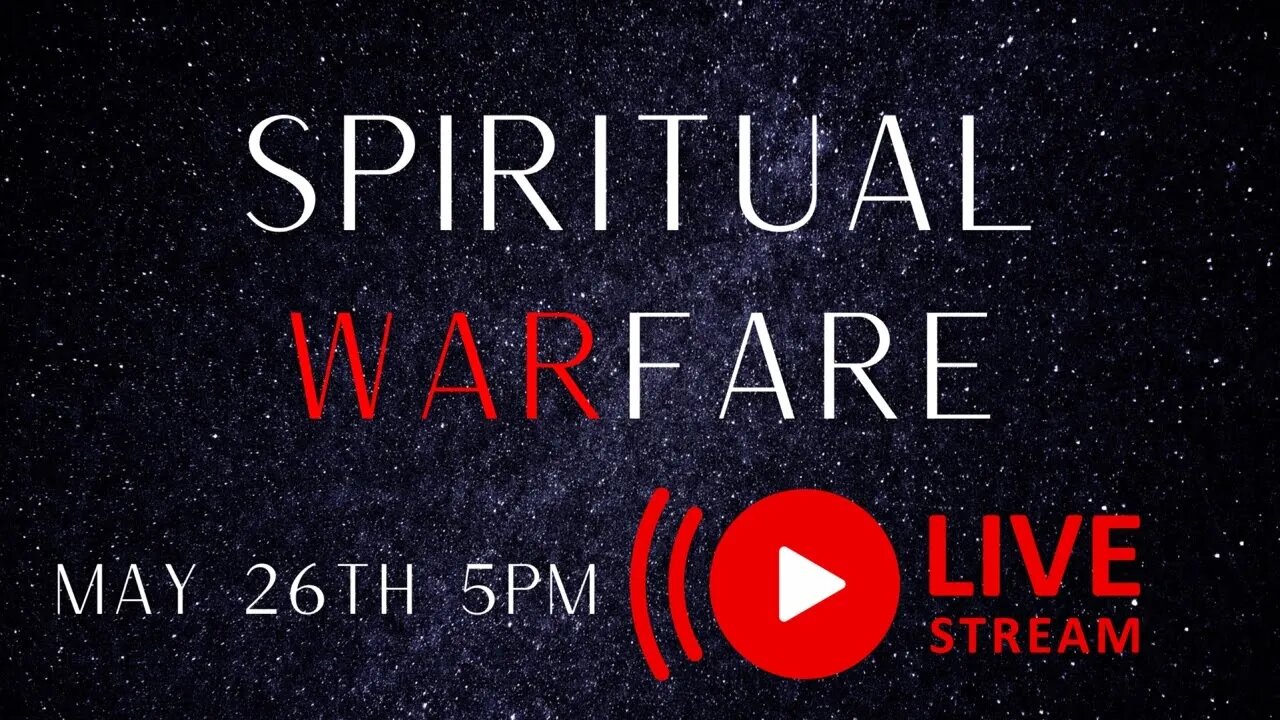 Spiritual Warfare - LIVE