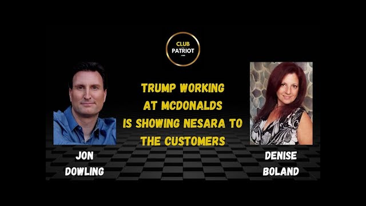 Jon Dowling & Denise Boland Discuss Trump Working At McDonalds