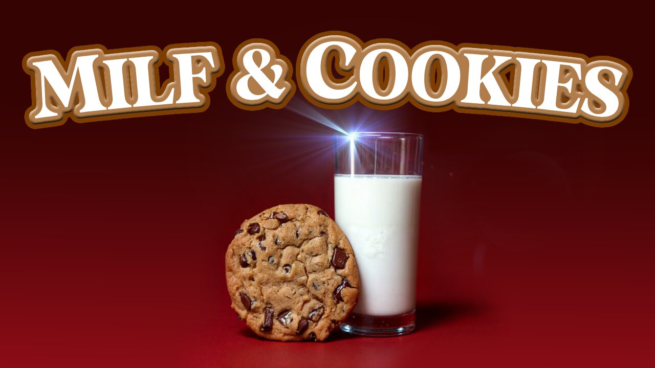 MILF & COOKIES