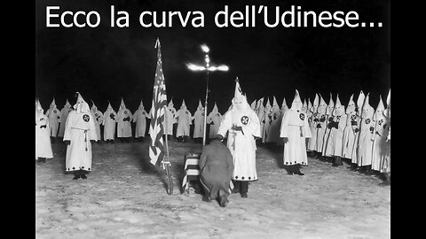 Il KKK nella curva dell'Udinese!