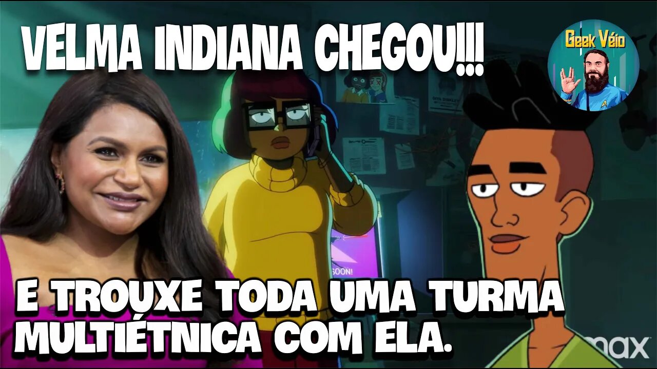 A Velma Indiana Chegou Com a Turma Multiracial