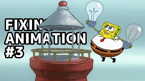 The Sponge Who Could Fly | Fixing Animation (SpongeBob SquarePants)