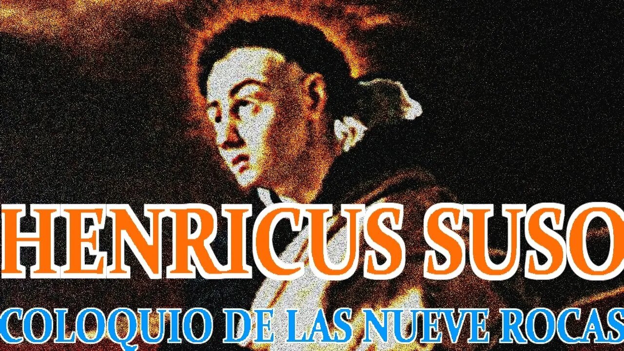 Coloquio Espiritual de las Nueve Rocas, por Henricus Suso O. P. — AUDIO LIBRO