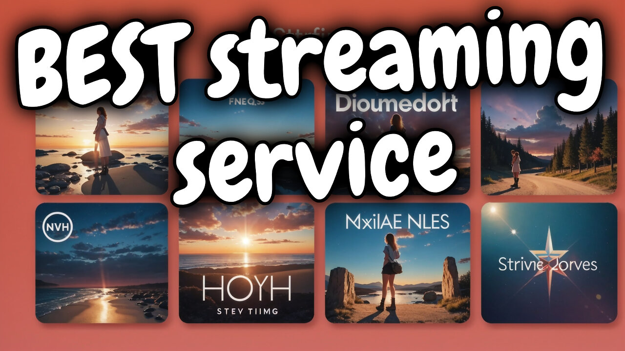 The best streaming services