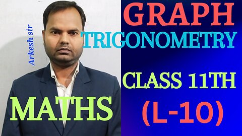 GRAPHOFTRIGONOMETRICFUNCTION CLASS 11TH (L-10)||IMPORTANT QUESTION VVI