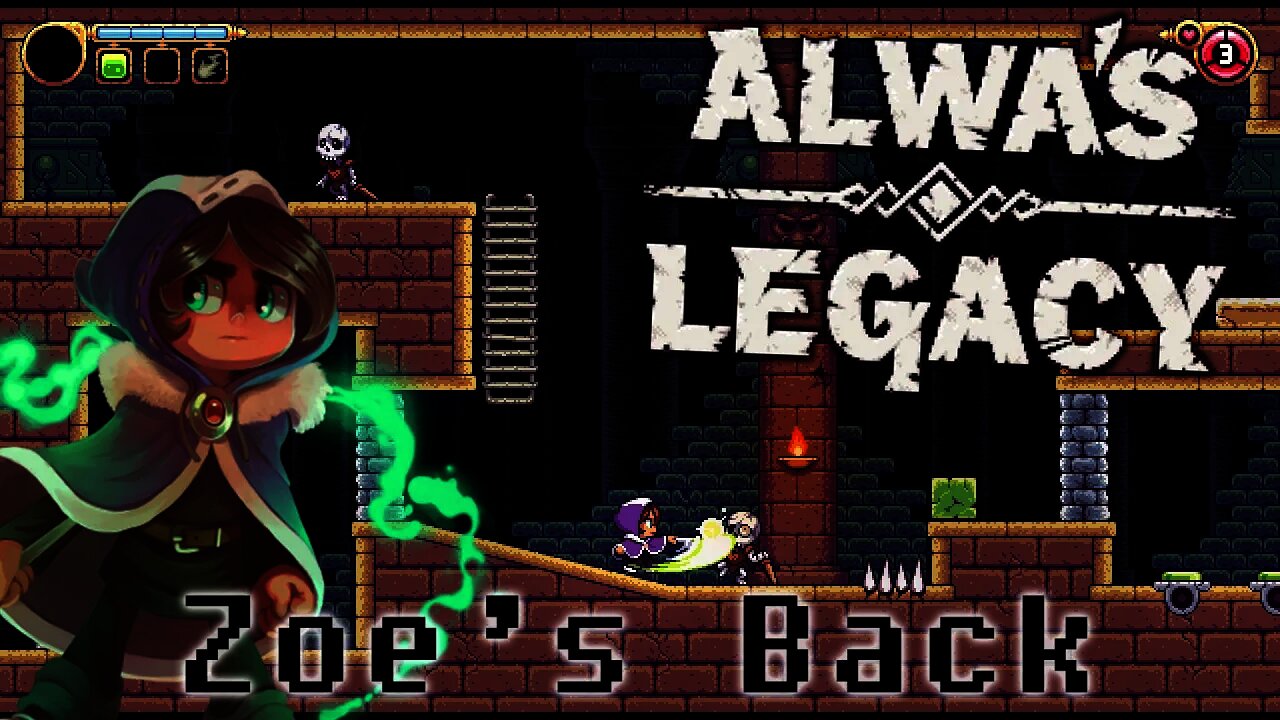 Alwa's Legacy - Zoe's Back!