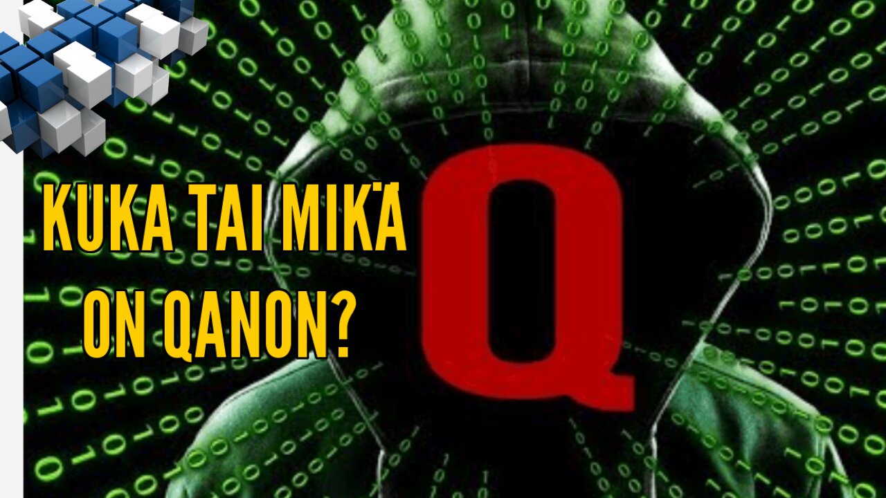 Kuka tai mikä on Q Anon?