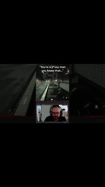 "You're a p*ssy man you know that..."