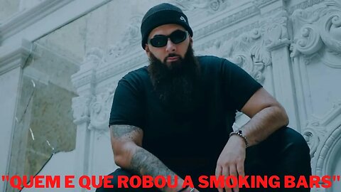 ZA "Quem e que robou a Smoking Bars"