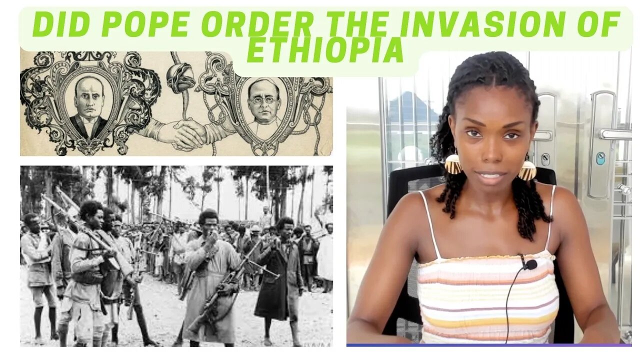 Did the Pope Order the Invasion of Ethiopia During WWII?