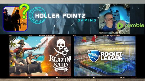 HollerPointz Blazing Sails and Some Rocket League