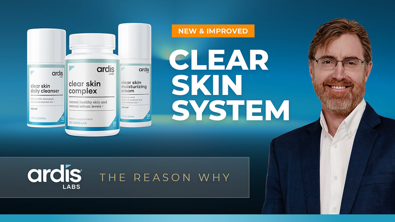 Dr Bryan Ardis | ArdisLabs Clear Skin System