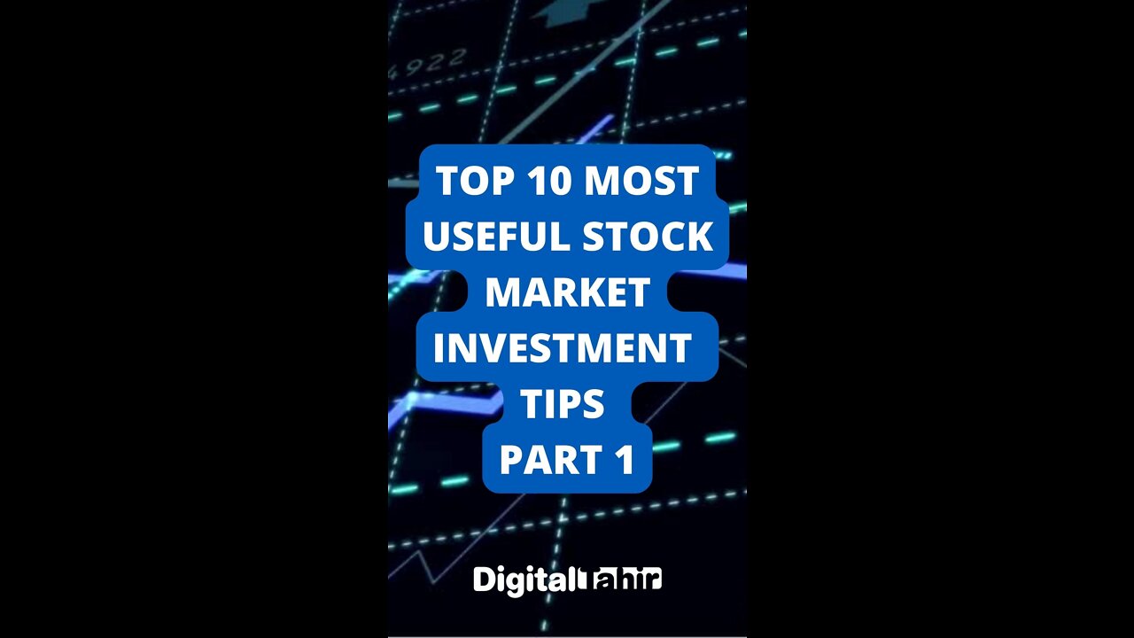 Top 10 Most Useful Stock Market Investment Tips Part 1