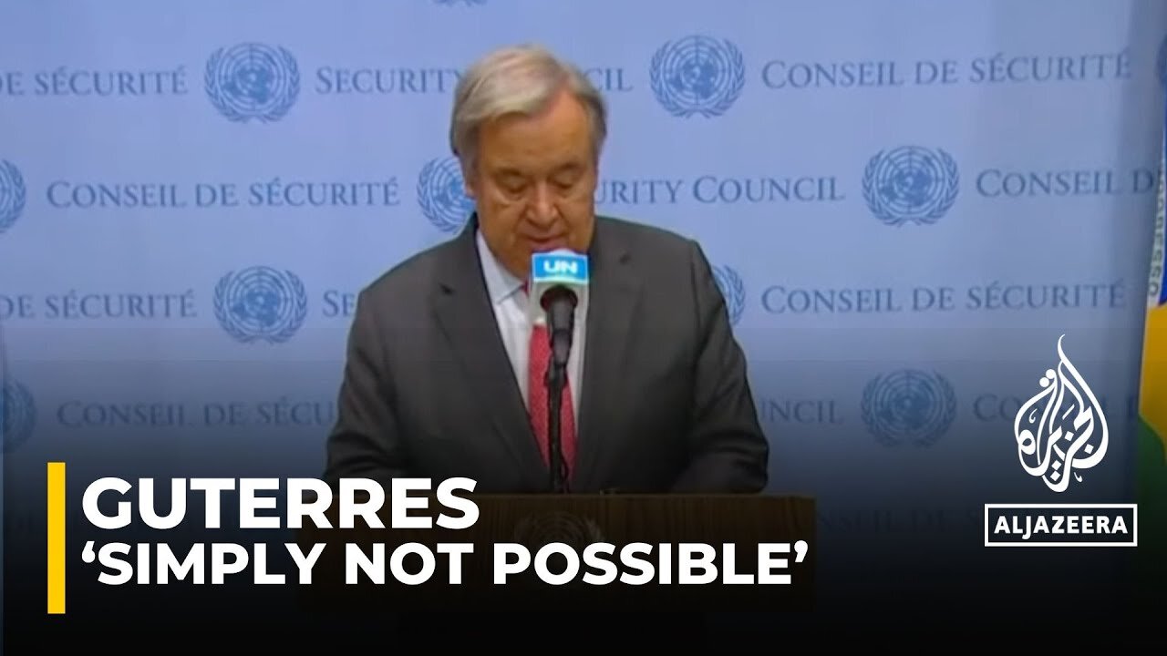 Guterres says evacuation of northern Gaza ‘simply not possible’