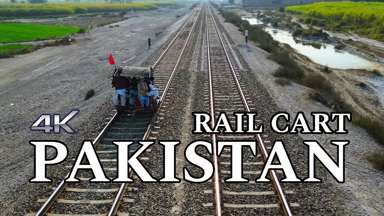 UNSEEN Pakistan Rail Cart 2024 | Cinematic 4K