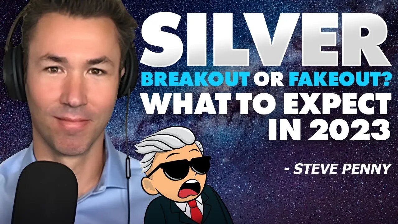 Silver Breakout Or Fakeout? What To Expect in 2023 🚨- Steve Penny