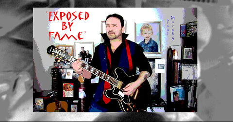 Paul Murphy - 'Exposed By Fame' - Electric Version