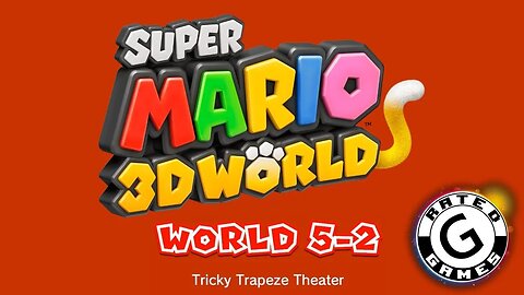 Super Mario 3D World No Commentary - World 5-2 - Tricky Trapeze Theater - All Stars and Stamps