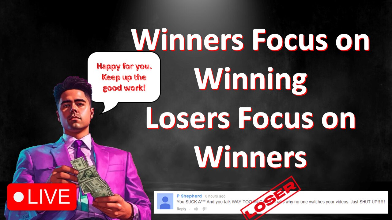 Men's Value Live #57: Winners Focus on Winning, Loser Focus on Winners