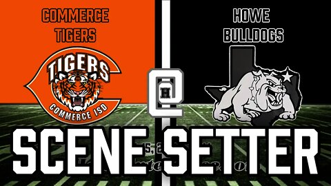 Howe Bulldogs Scene Setter, 10/15/2021