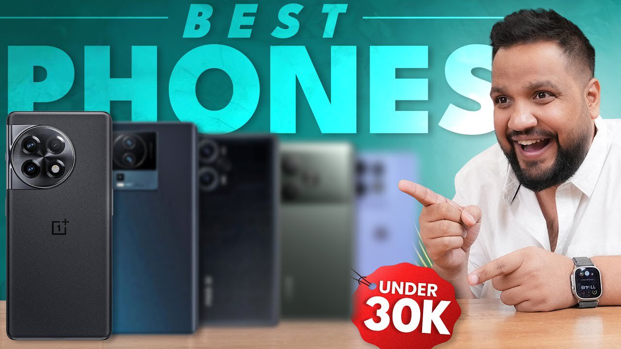 Best Phones Under Rs 30,000 (Q2 2024) Survival of the Fittest!