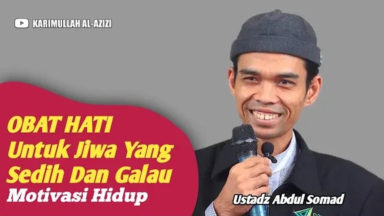 Untuk Jiwa Yang Bersedih Dan Galau - UAS