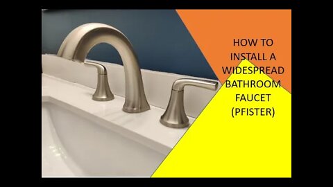 HOW TO INSTALL A PFISTER BATHROOM FAUCET