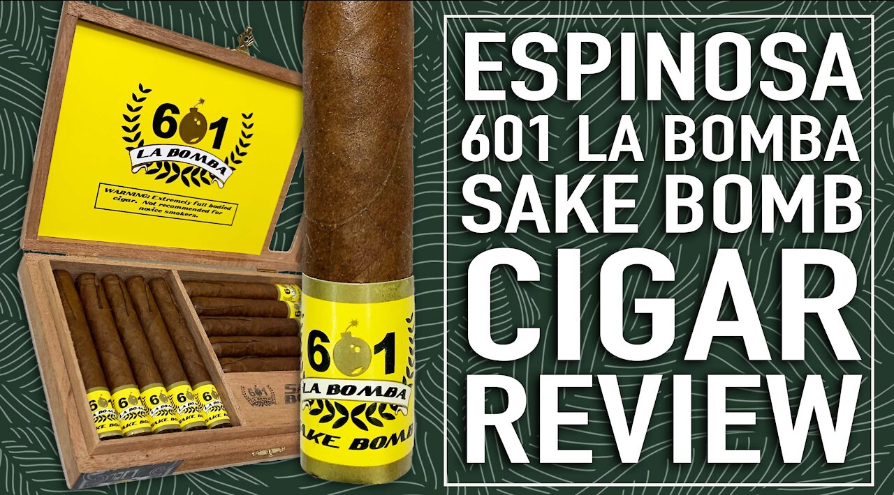 601 La Bomba Sake Bomb Cigar Review