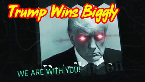 Trump Wins Biggly - We Stand with Trump